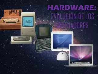 hardware evoluci n de los ordenadores