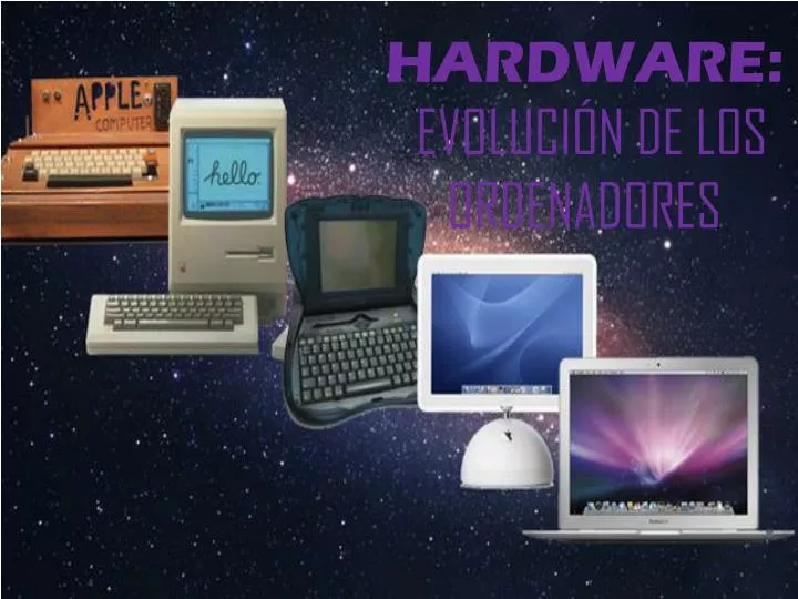 hardware evoluci n de los ordenadores