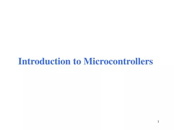 introduction to microcontrollers