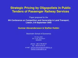 Strategic Pricing by Oligopolists in Public Tenders of Passenger Railway Services