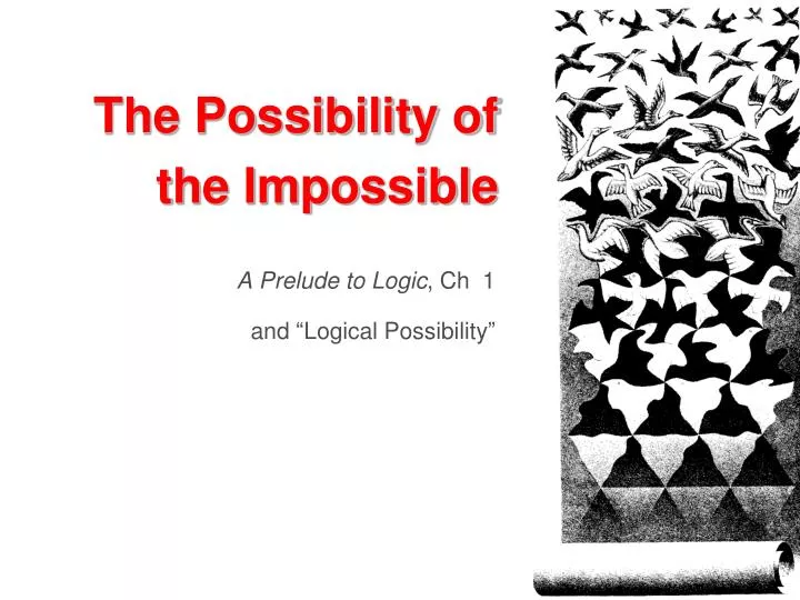 the possibility of the impossible