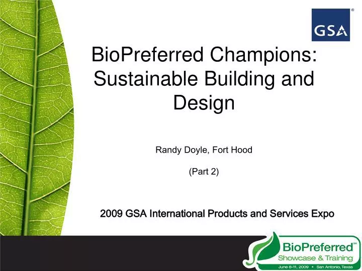 biopreferred champions sustainable building and design randy doyle fort hood part 2