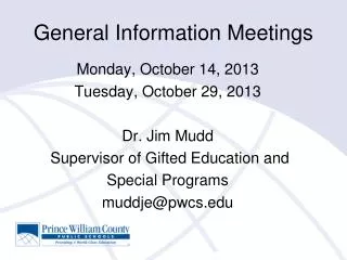 General Information Meetings
