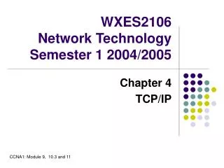 wxes2106 network technology semester 1 2004 2005