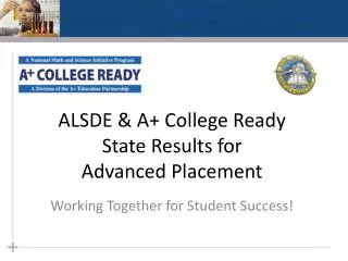 ALSDE &amp; A+ College Ready State Results for Advanced Placement