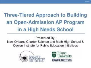 Three-Tiered Approach to Building an Open-Admission AP Program in a High Needs School