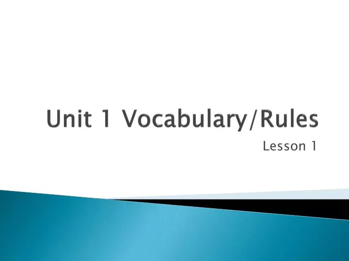 unit 1 vocabulary rules