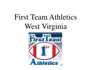 First Team Athletics West Virginia