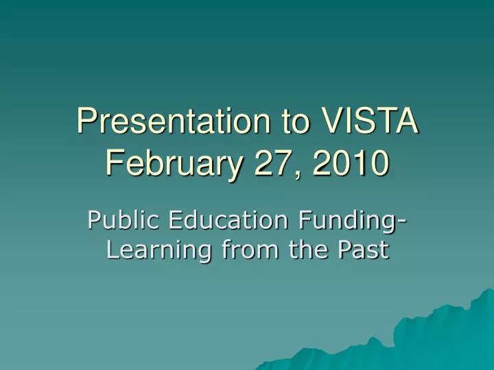 presentation to vista february 27 2010