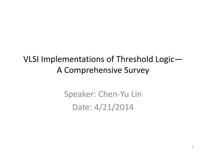 vlsi implementations of threshold logic a comprehensive survey