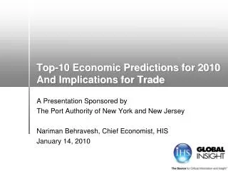 Top-10 Economic Predictions for 2010 And Implications for Trade