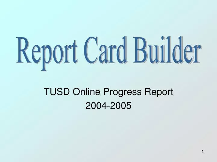 tusd online progress report 2004 2005