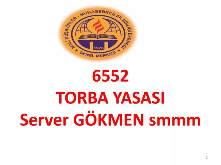 6552 torba yasasi server g kmen smmm