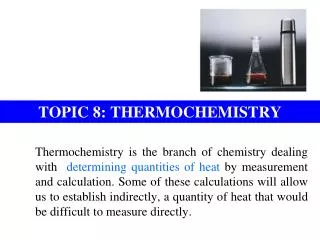 TOPIC 8: THERMOCHEMISTRY