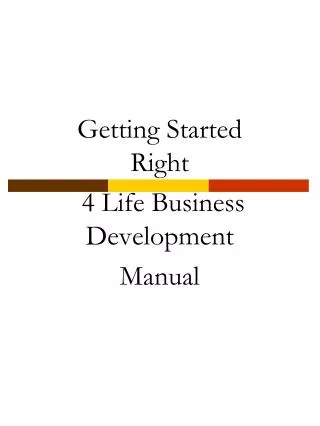 Getting Started Right 4 Life Business Development Manual