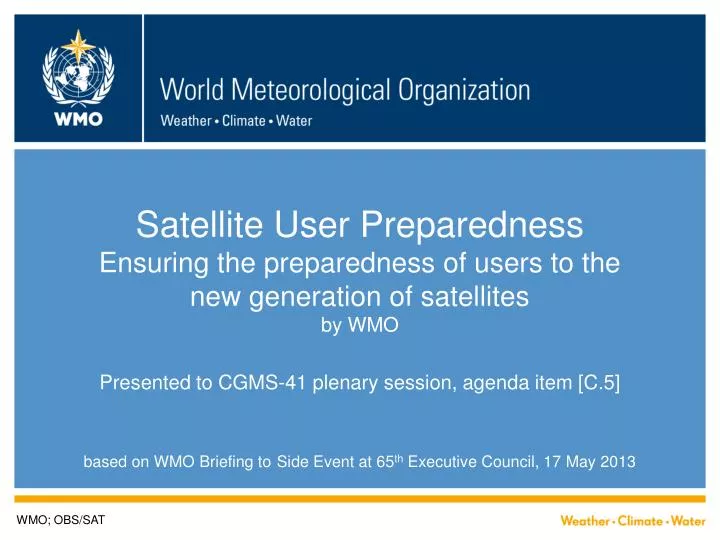 based on wmo briefing to side event at 65 th executive council 17 may 2013