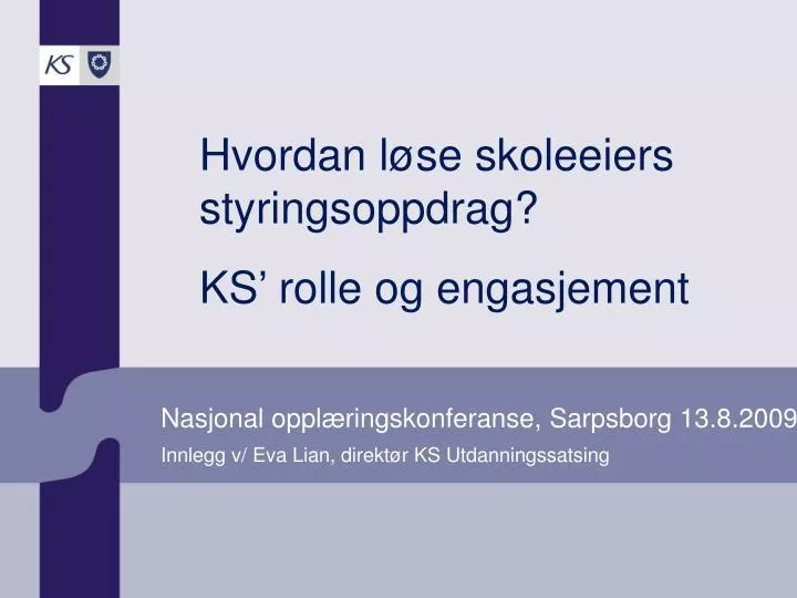 nasjonal oppl ringskonferanse sarpsborg 13 8 2009