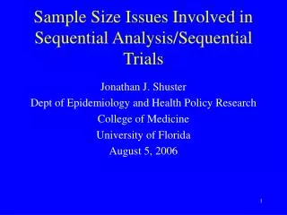 Sample Size Issues Involved in Sequential Analysis/Sequential Trials