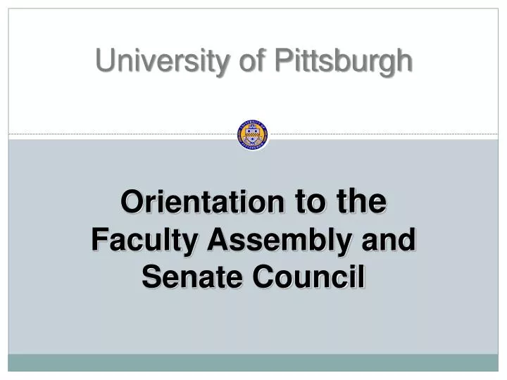 orientation to the faculty assembly and senate council