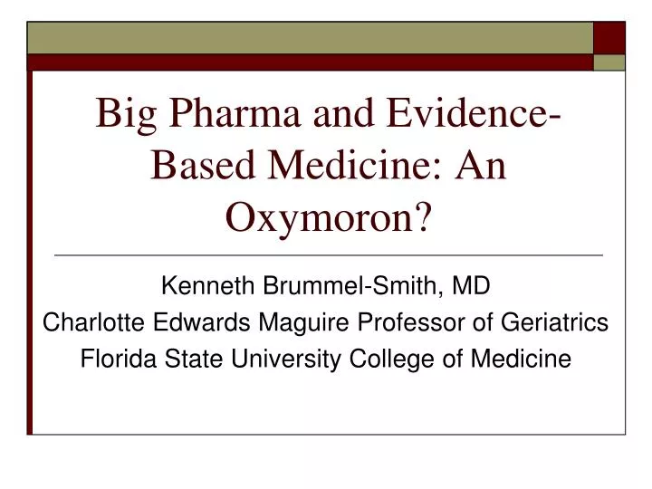 big pharma and evidence based medicine an oxymoron