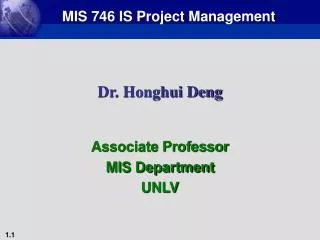 Dr. Honghui Deng