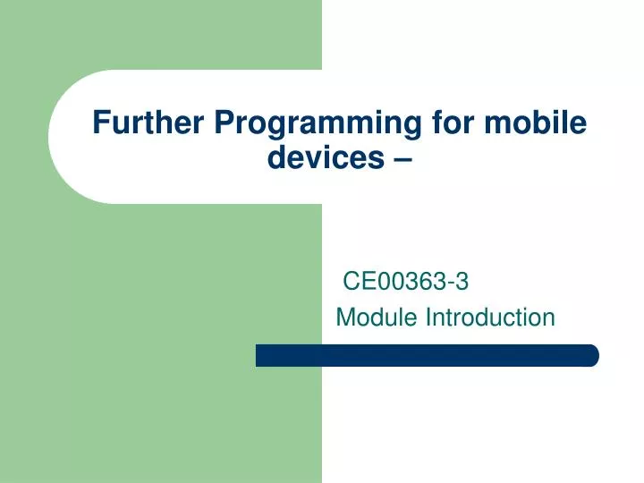 further programming for mobile devices