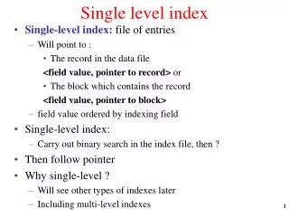 Single level index