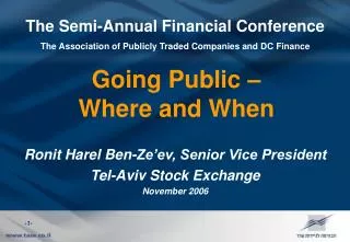 The Semi-Annual Financial Conference The Association of Publicly Traded Companies and DC Finance