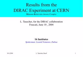 Results from the DIRAC Experiment at CERN DI meson R elativistic A tomic C omplex