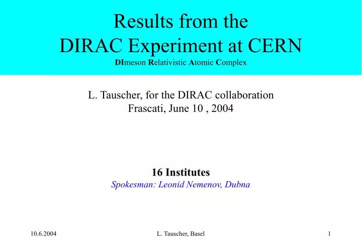 results from the dirac experiment at cern di meson r elativistic a tomic c omplex