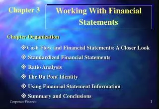 ? Cash Flow and Financial Statements: A Closer Look ? Standardized Financial Statements