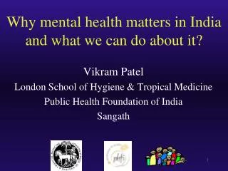 Why mental health matters in India and what we can do about it?