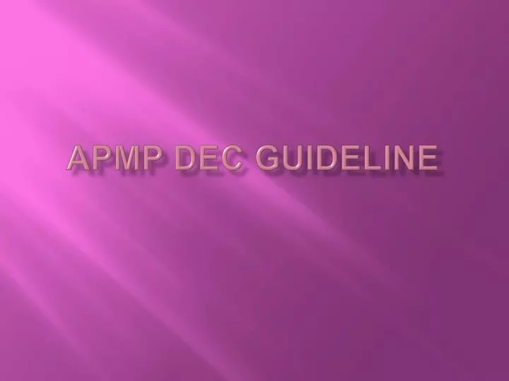 apmp dec guideline