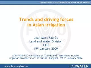 Trends and driving forces in Asian irrigation