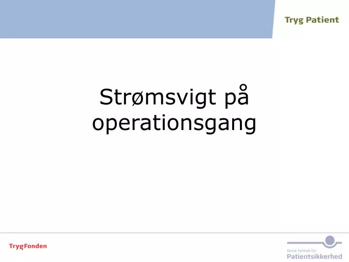 str msvigt p operationsgang