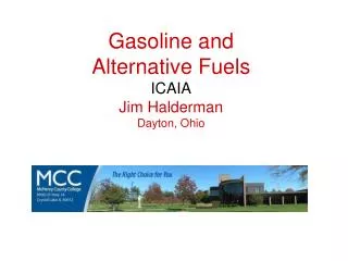 Gasoline and Alternative Fuels ICAIA Jim Halderman Dayton, Ohio