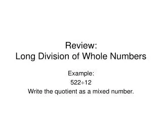 Review: Long Division of Whole Numbers