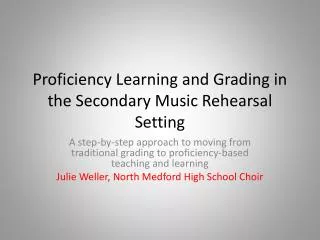 Proficiency Learning and Grading in the Secondary Music Rehearsal Setting
