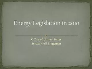 Energy Legislation in 2010