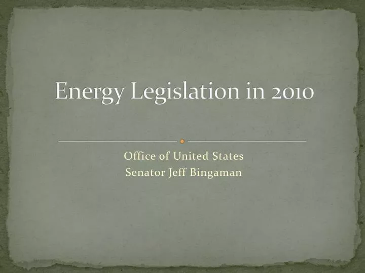 energy legislation in 2010