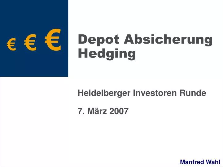depot absicherung hedging