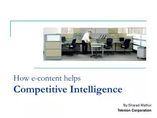 How e-content helps Competitive Intelligence