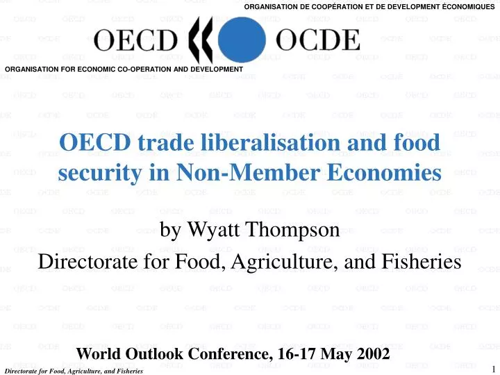 oecd trade liberalisation and food security in non member economies