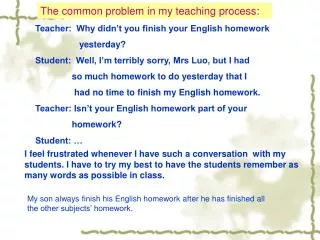The common problem in my teaching process :