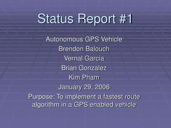 status report 1
