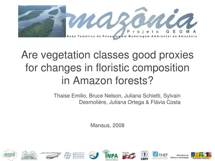 are vegetation classes good proxies for changes in floristic composition in amazon forests