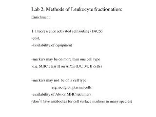 Lab 2. Methods of Leukocyte fractionation: Enrichment: