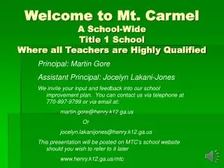 Welcome to Mt. Carmel A School-Wide Title 1 School Where all Teachers are Highly Qualified
