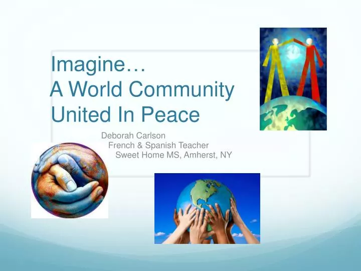 imagine a world community united in peace