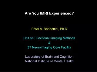 Are You fMRI Experienced?